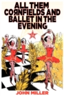 All Them Cornfields and Ballet in the Evening - Book