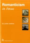 Romanticism in Focus - Book