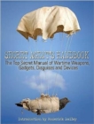 Secret Agent Handbook : The Top Secret Manual of Wartime Weapons, Gadgets, Disguises and Devices - Book