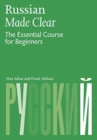 Russian Made Clear : The Essential Course for Beginners - Book