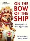 Figureheads : On the Bow of the Ship - Book