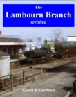 The Lambourn Branch : Revisited - Book