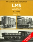 An Illustrated History of LMS Wagons : Volume One - Book