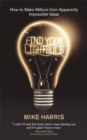 Find Your Lightbulb : How to make millions from apparently impossible ideas - eBook