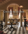 Cavalry & Guards: A London Home - Book