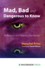 Mad, Bad and Dangerous to Know - eBook