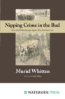 Nipping Crime in the Bud - eBook