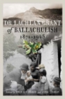 Dr Lachlan Grant of Ballachulish, 1871-1945 - Book