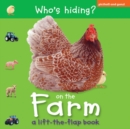 Who's Hiding?: On The Farm - Book