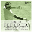 Roger Federer : Portrait of an Artist - eAudiobook