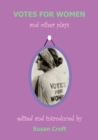 Votes for Women : And Other Plays - Book