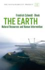The Earth : Natural Resources and Human Intervention - Book
