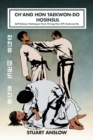 Ch'ang Hon Taekwon-Do Hosinsul : Self Defence Techniques From Ch'ang Hon (ITF) Taekwon-Do - Book