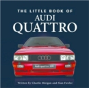 Little Book of the Audi Quattro - Book