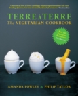 Terre a Terre : The Vegetarian Cookbook - Book
