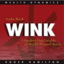 Wink and Grow Rich - eAudiobook