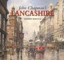 John Chapman's Lancashire - Book