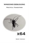 X64 Windows Debugging : Practical Foundations - Book