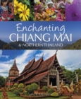 Enchanting Chiang Mai & Northern Thailand - Book