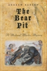 The Bear Pit : Historical novel - Book
