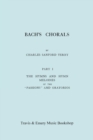 Bach's Chorals. Part 1 - The Hymns and Hymn Melodies of the Passions and Oratorios. [Facsimile of 1915 Edition]. - Book