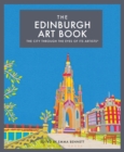 The Edinburgh Art Book : The city through the eyes of its artists - Book