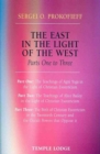 The East in the Light of the West : The Birth of Christian Esotericism in the Twentieth Century and the Occult Powers That Oppose it Pt. 1-3 - Book