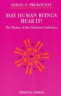 May Human Beings Hear It! : The Mystery of the Christmas Conference - Book