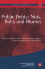 Public Debts: Nuts, Bolts, and Worries : Geneva Reports on the World Economy 13 - Book