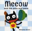 Meeow and the Pots and Pans - Book