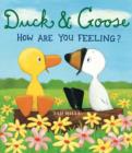 DUCK AND GOOSE HOW ARE YOU FEELING - Book