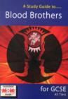 A Study Guide to Blood Brothers for GCSE : All Tiers - Book