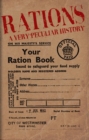 Rations : A Very Peculiar History - Book
