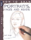 How To Draw Portraits, Faces And Heads - Book