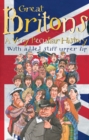 Great Britons : A Very Peculiar History - Book