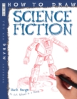 How To Draw Science Fiction - Book