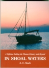 In Shoal Waters : A Lifetime Sailing the Thames Estuary and Beyond - Book