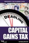 Capital Gains Tax : Emergency Tax Planning Guide - Book