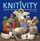Knitivity : Create Your Own Knitted Nativity Scene - Book