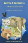 Gentle Footprints : A Collection of Animal Stories - Book