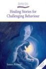 Healing Stories for Challenging Behaviour - eBook