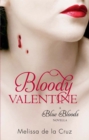 Bloody Valentine : Blue Bloods - Book