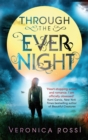 Through The Ever Night : Number 2 in series - Book