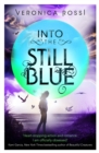 Into The Still Blue : Number 3 in series - Book