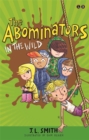 The Abominators in the Wild : Book 2 - Book