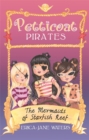 Petticoat Pirates: The Mermaids of Starfish Reef : Book 1 - Book