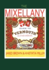 The Mixellany Guide to Vermouth & Other Aperitifs - Book