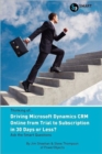 Thinking of...Driving Microsoft Dynamics CRM Online from Trial to Subscription in 30 Days or Less? Ask the Smart Questions - Book