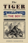 Tiger That Swallowed the Boy - Book