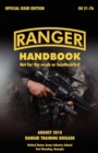 Ranger Handbook : The Official U.S. Army Ranger Handbook SH21-76, Revised August 2010 - Book